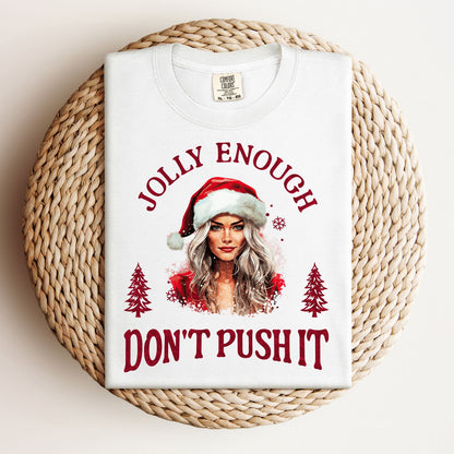 Jolly Enough (Relaxed Fit T-shirt)