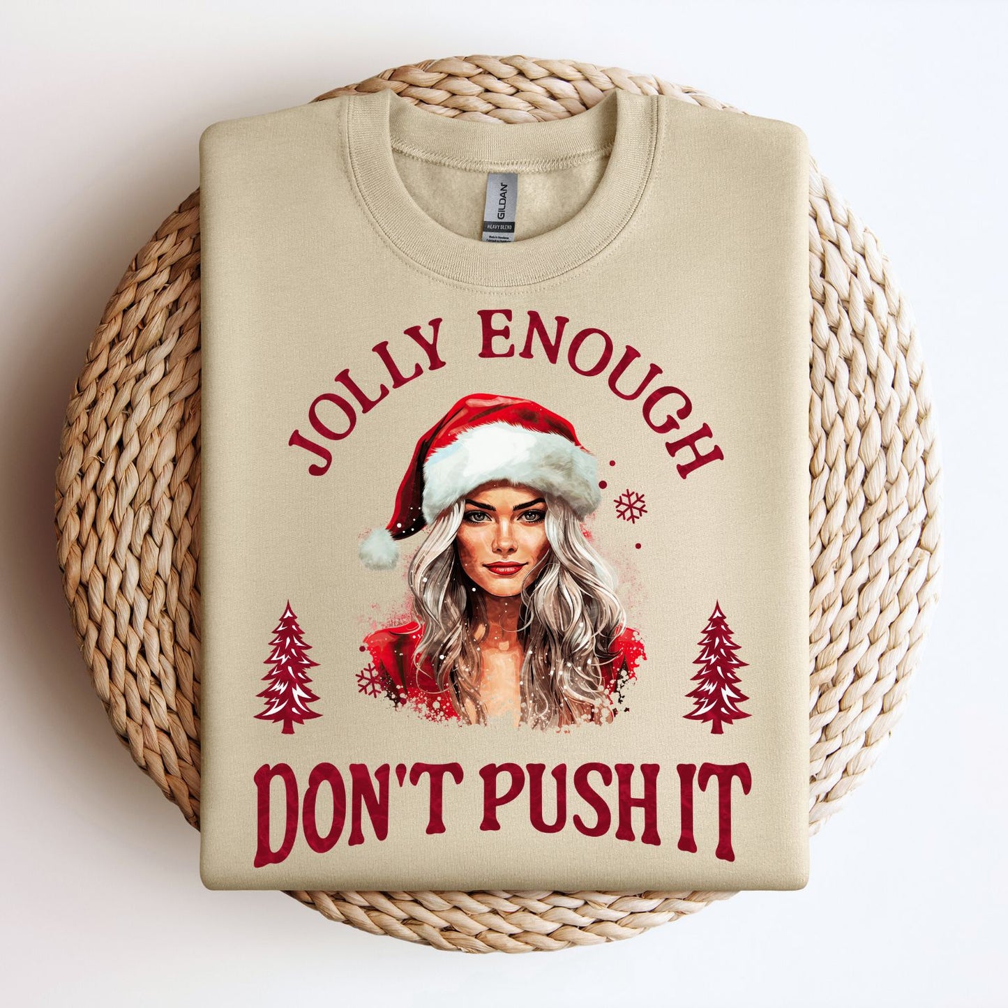 Don't Push It (Regular Sweatshirt)