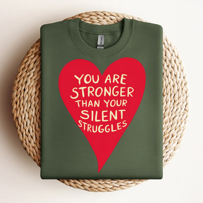 Your Silent Struggles (Classic Sweatshirt)