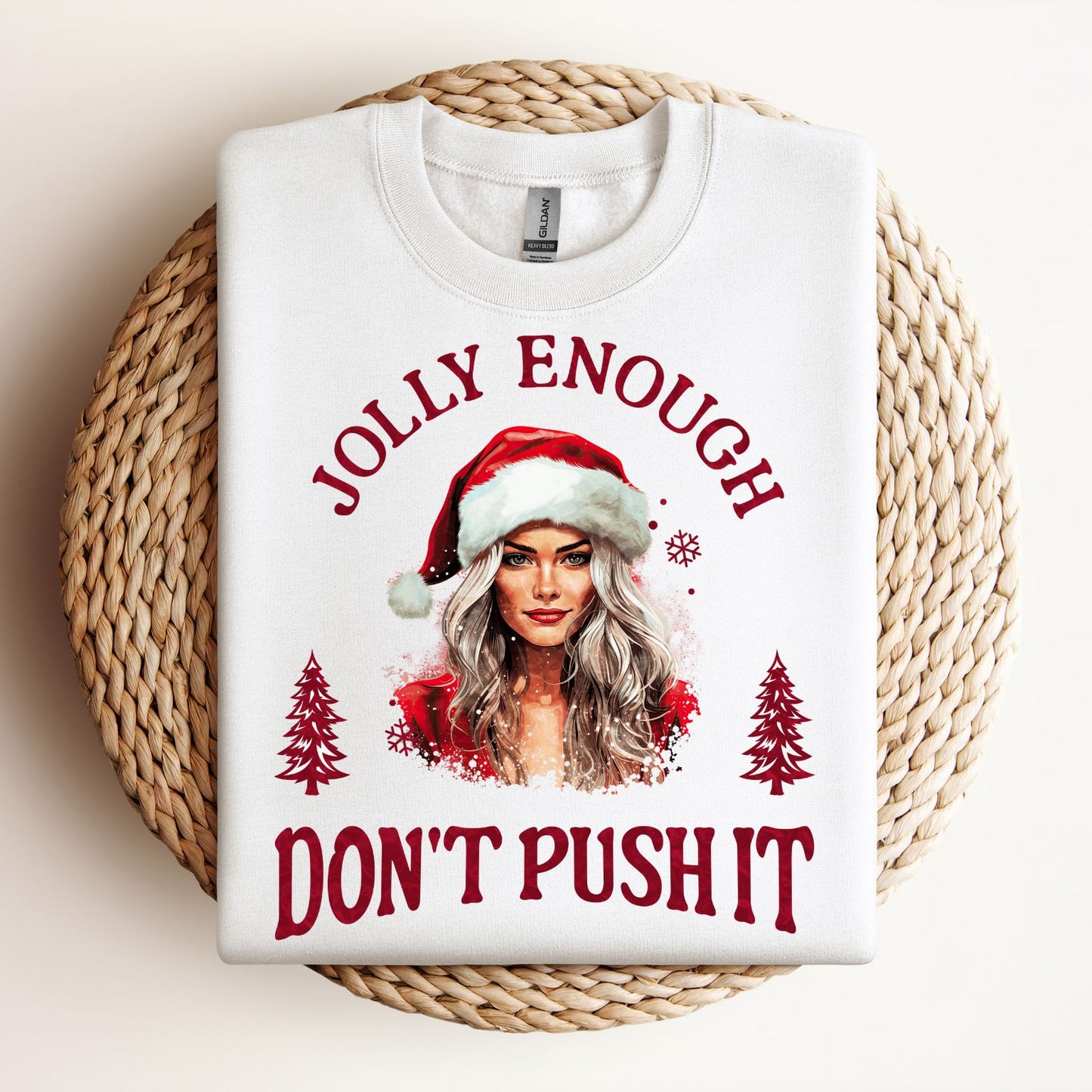 Don't Push It (Regular Sweatshirt)