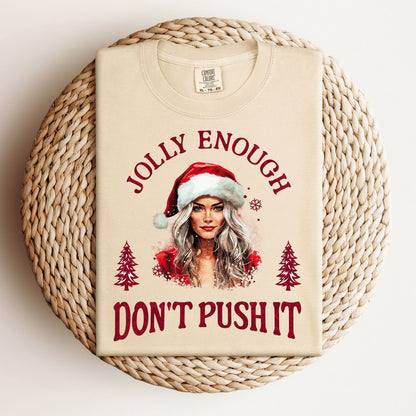 Jolly Enough (Relaxed Fit T-shirt)