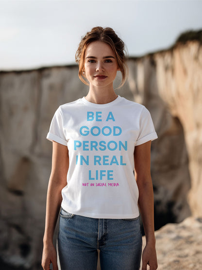 Good Person In Real Life | Unisex t-shirt - Self Love Saga  Self-love Apparel, Mental Health Matters