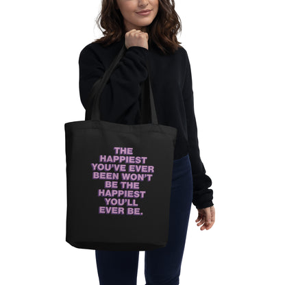 The happiest  | Eco Tote Bag - Self Love Saga  Self-love Apparel, Mental Health Matters