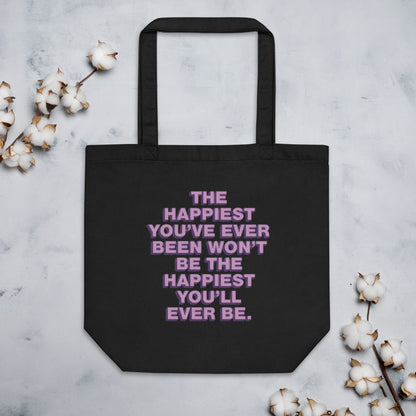 The happiest  | Eco Tote Bag - Self Love Saga  Self-love Apparel, Mental Health Matters