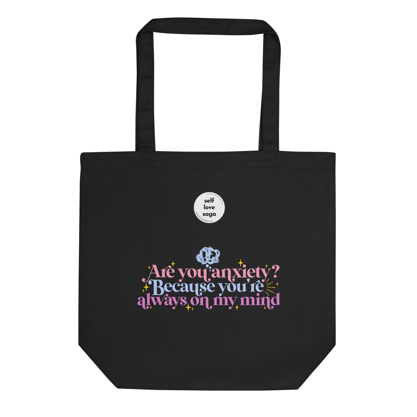 Anxiety On My Mind | Eco Tote Bag - Self Love Saga  Self-love Apparel, Mental Health Matters