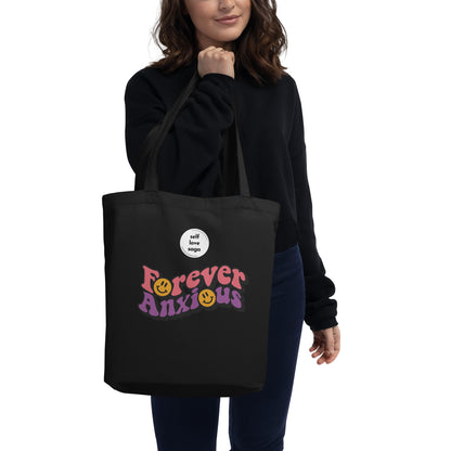 Forever Anxious (Eco Tote Bag) - Self Love Saga  Self-love Apparel, Mental Health Matters