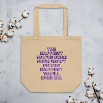 The happiest  | Eco Tote Bag - Self Love Saga  Self-love Apparel, Mental Health Matters