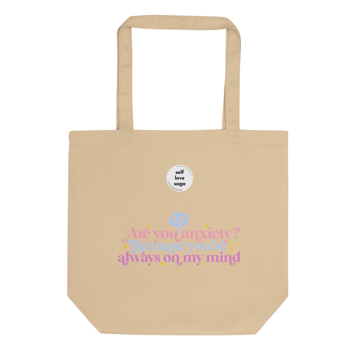 Anxiety On My Mind | Eco Tote Bag - Self Love Saga  Self-love Apparel, Mental Health Matters