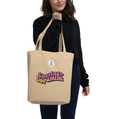 Chasing Dopamine | Eco Tote Bag - Self Love Saga  Self-love Apparel, Mental Health Matters