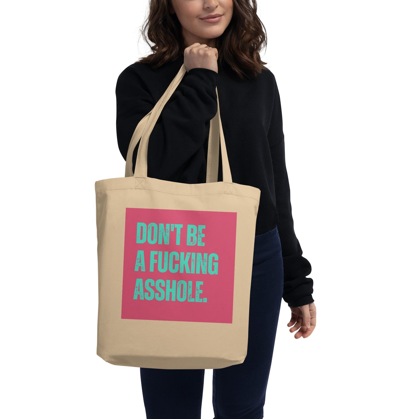 Don't be an Asshole | Eco Tote Bag - Self Love Saga  Self-love Apparel, Mental Health Matters