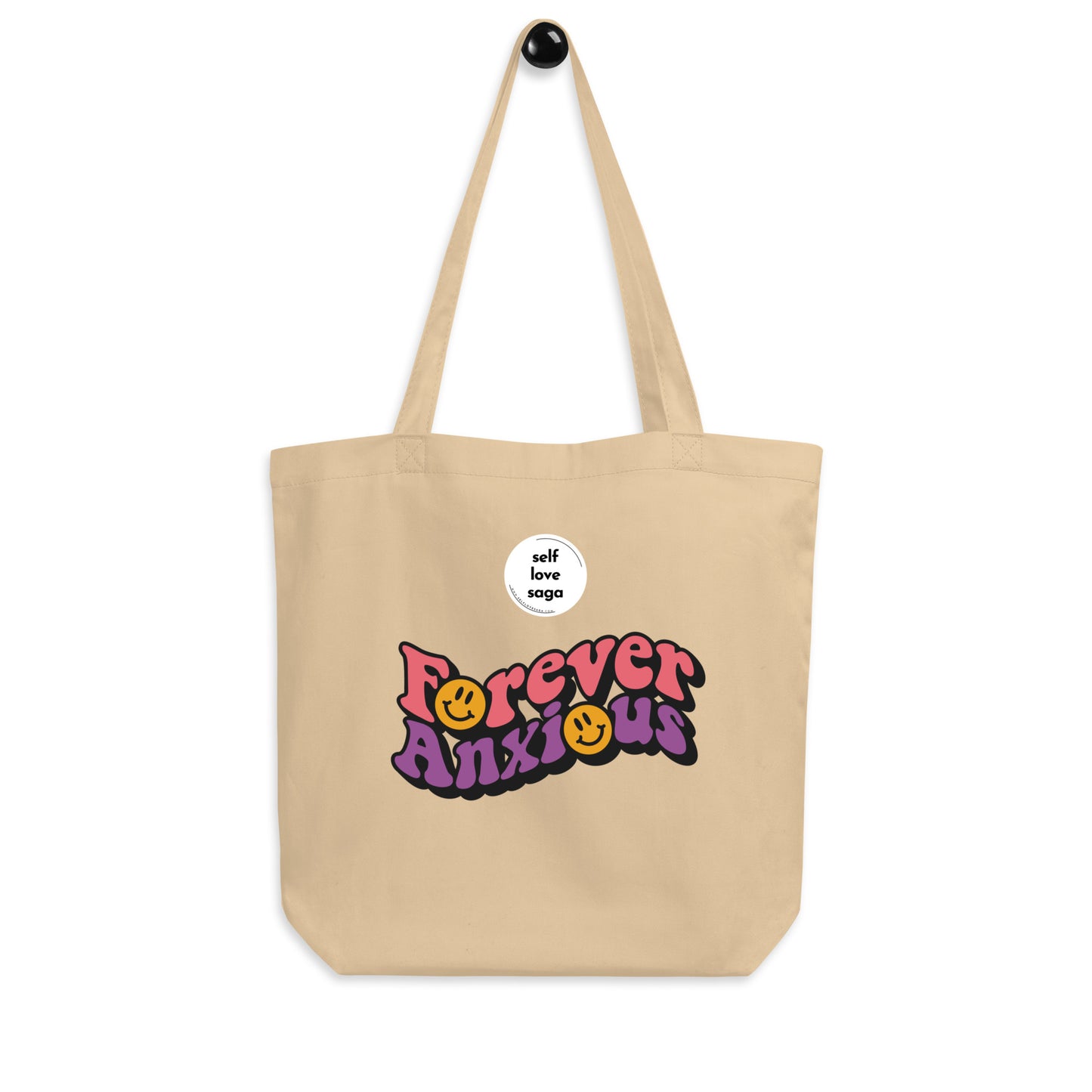 Forever Anxious (Eco Tote Bag) - Self Love Saga  Self-love Apparel, Mental Health Matters