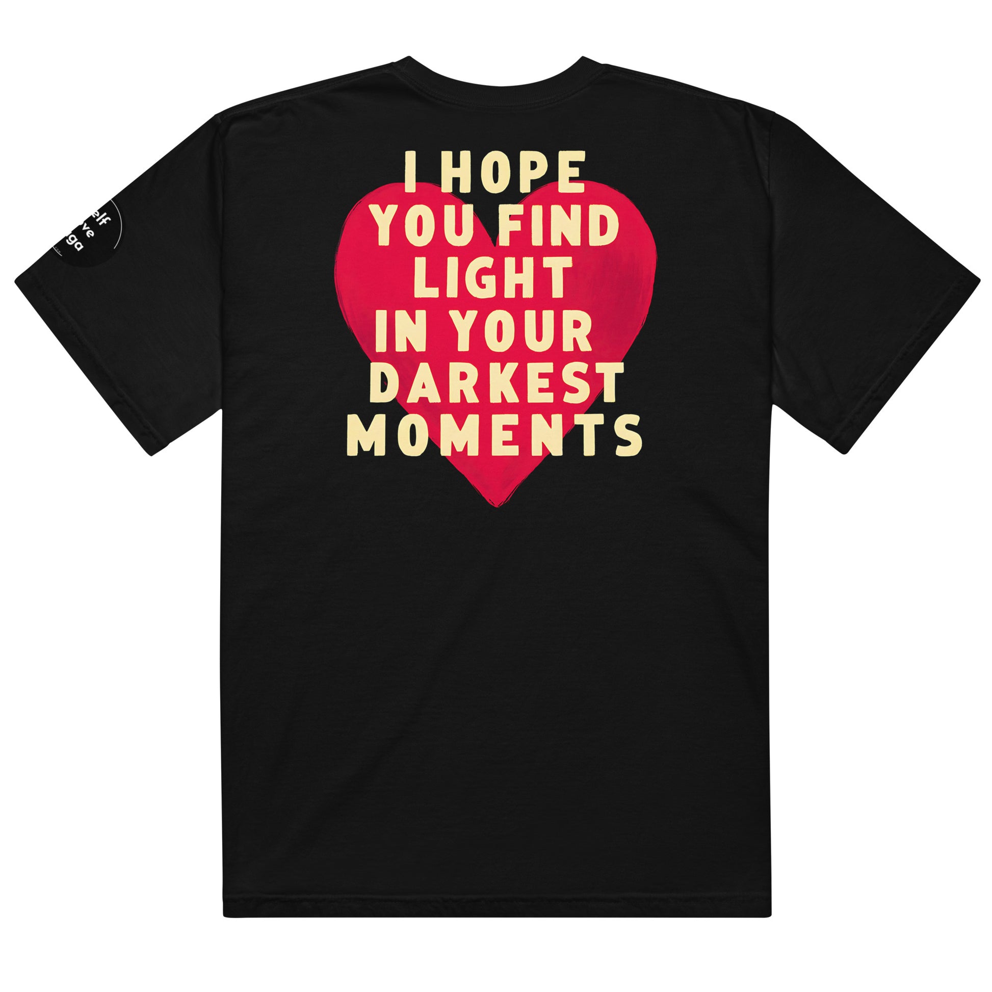 Light in Darkest Moments (Relaxed Fit t-shirt) - Self Love Saga  Self-love Apparel, Mental Health Matters