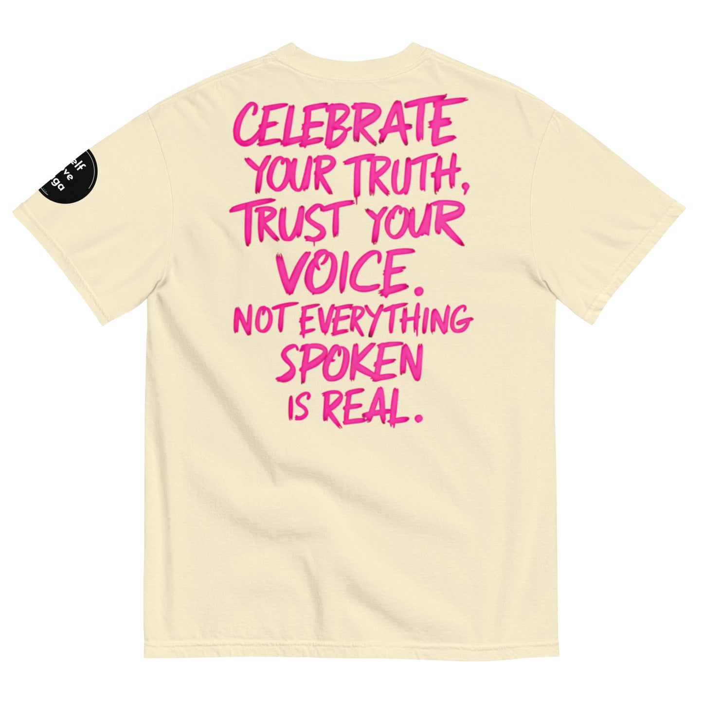 Celebrating Your Truth | Unisex garment-dyed heavyweight t-shirt - Self Love Saga  Self-love Apparel, Mental Health Matters