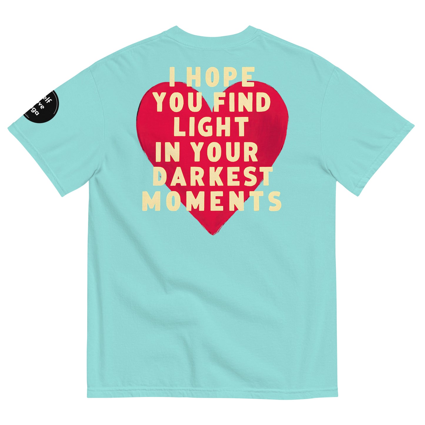 Light in Darkest Moments (Relaxed Fit t-shirt) - Self Love Saga  Self-love Apparel, Mental Health Matters