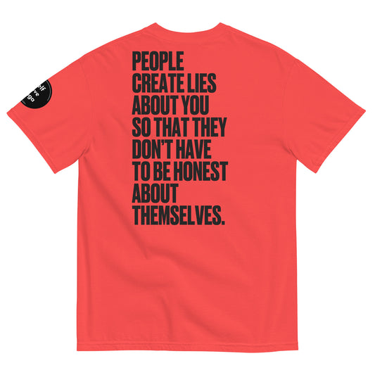 People Create Lies | Unisex garment-dyed heavyweight t-shirt - Self Love Saga  Self-love Apparel, Mental Health Matters