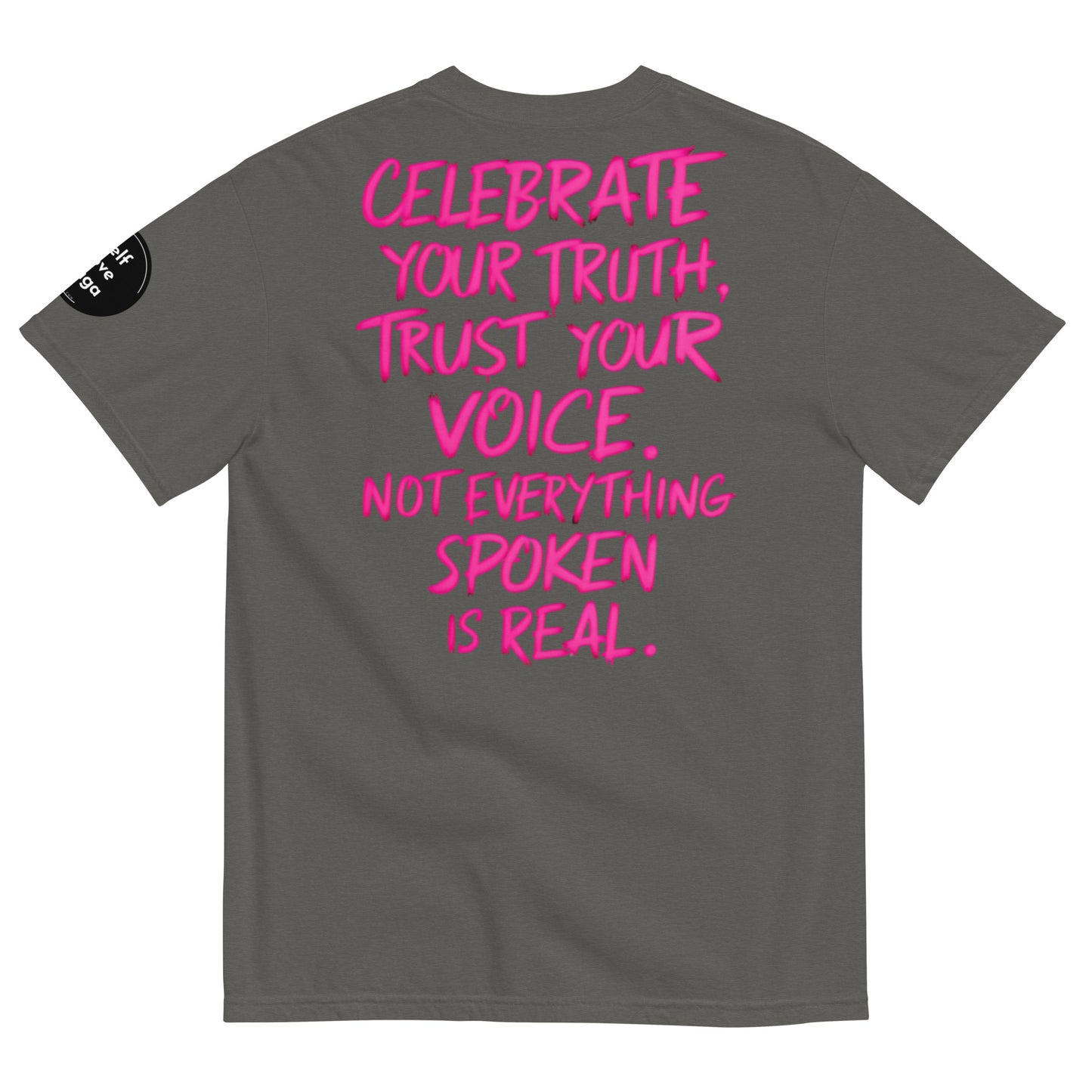 Celebrating Your Truth | Unisex garment-dyed heavyweight t-shirt - Self Love Saga  Self-love Apparel, Mental Health Matters