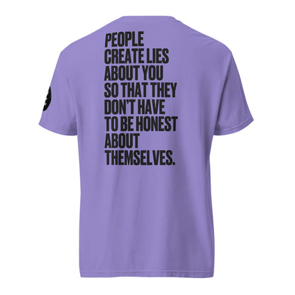 People Create Lies | Unisex garment-dyed heavyweight t-shirt - Self Love Saga  Self-love Apparel, Mental Health Matters