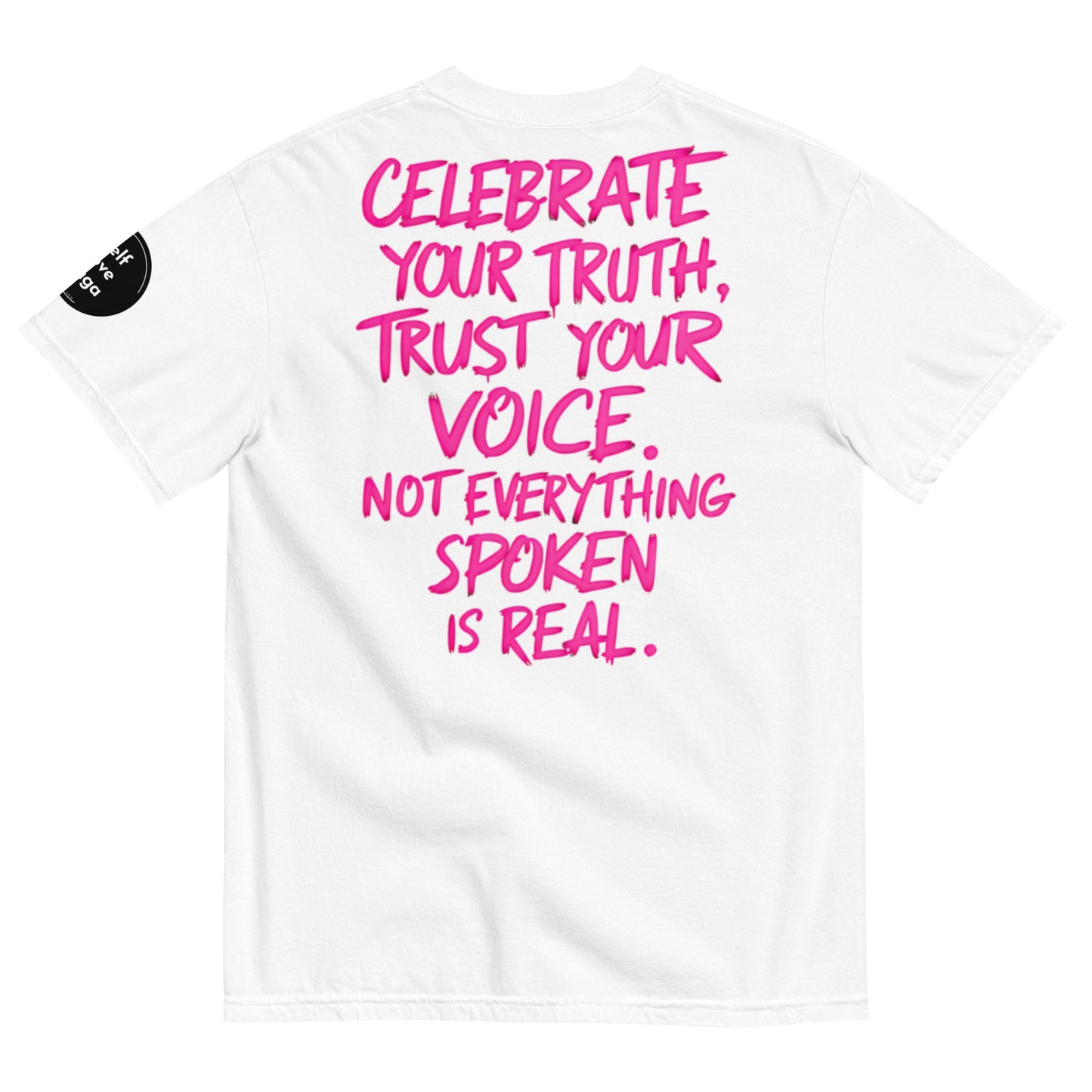 Celebrating Your Truth | Unisex garment-dyed heavyweight t-shirt - Self Love Saga  Self-love Apparel, Mental Health Matters