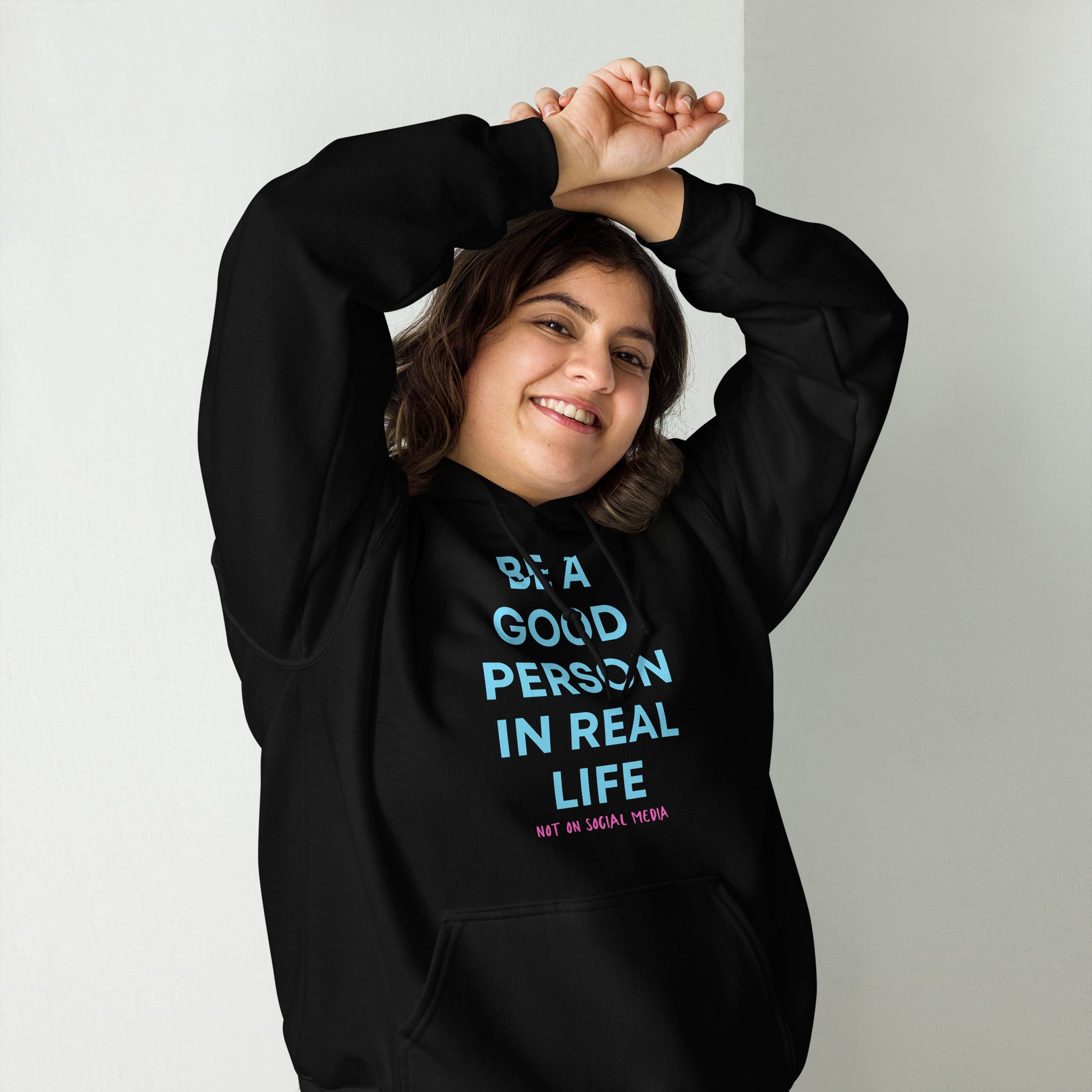 Good Person In Real Life   Unisex Hoodie - Self Love Saga  Self-love Apparel, Mental Health Matters