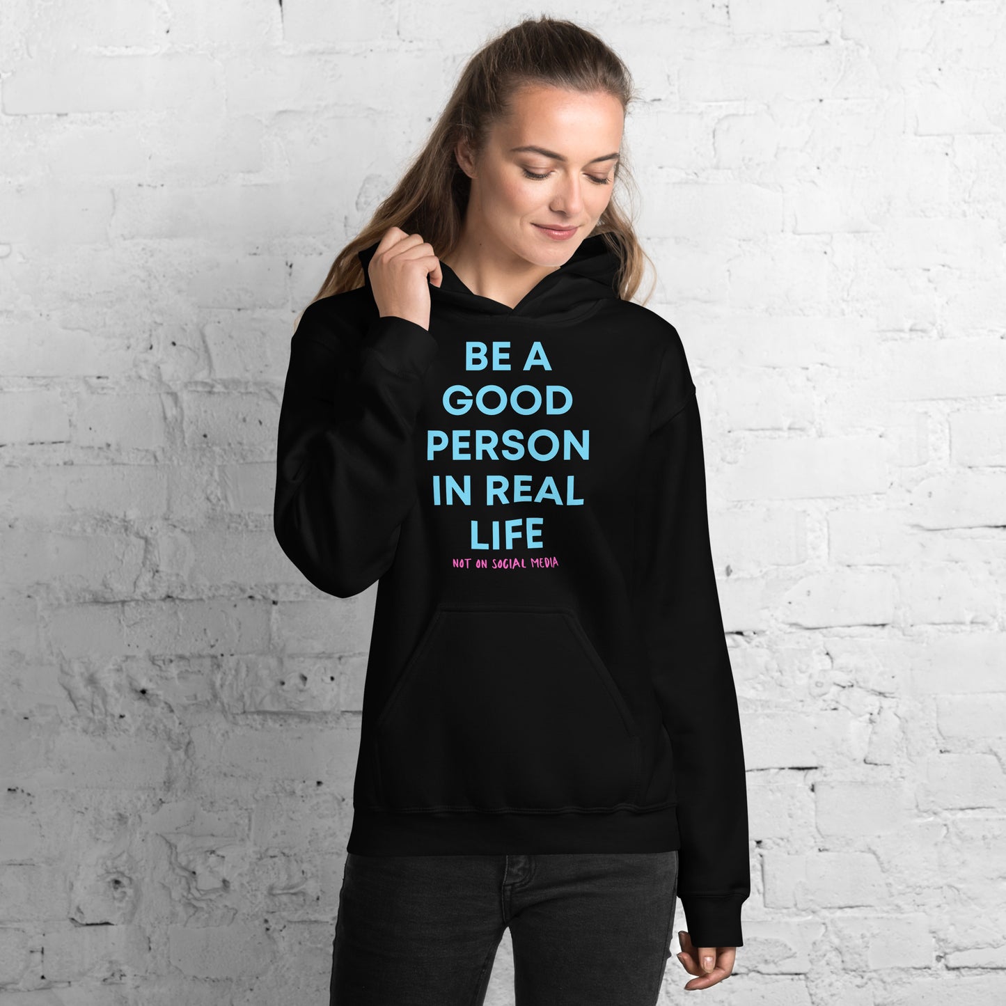 Good Person In Real Life   Unisex Hoodie - Self Love Saga  Self-love Apparel, Mental Health Matters