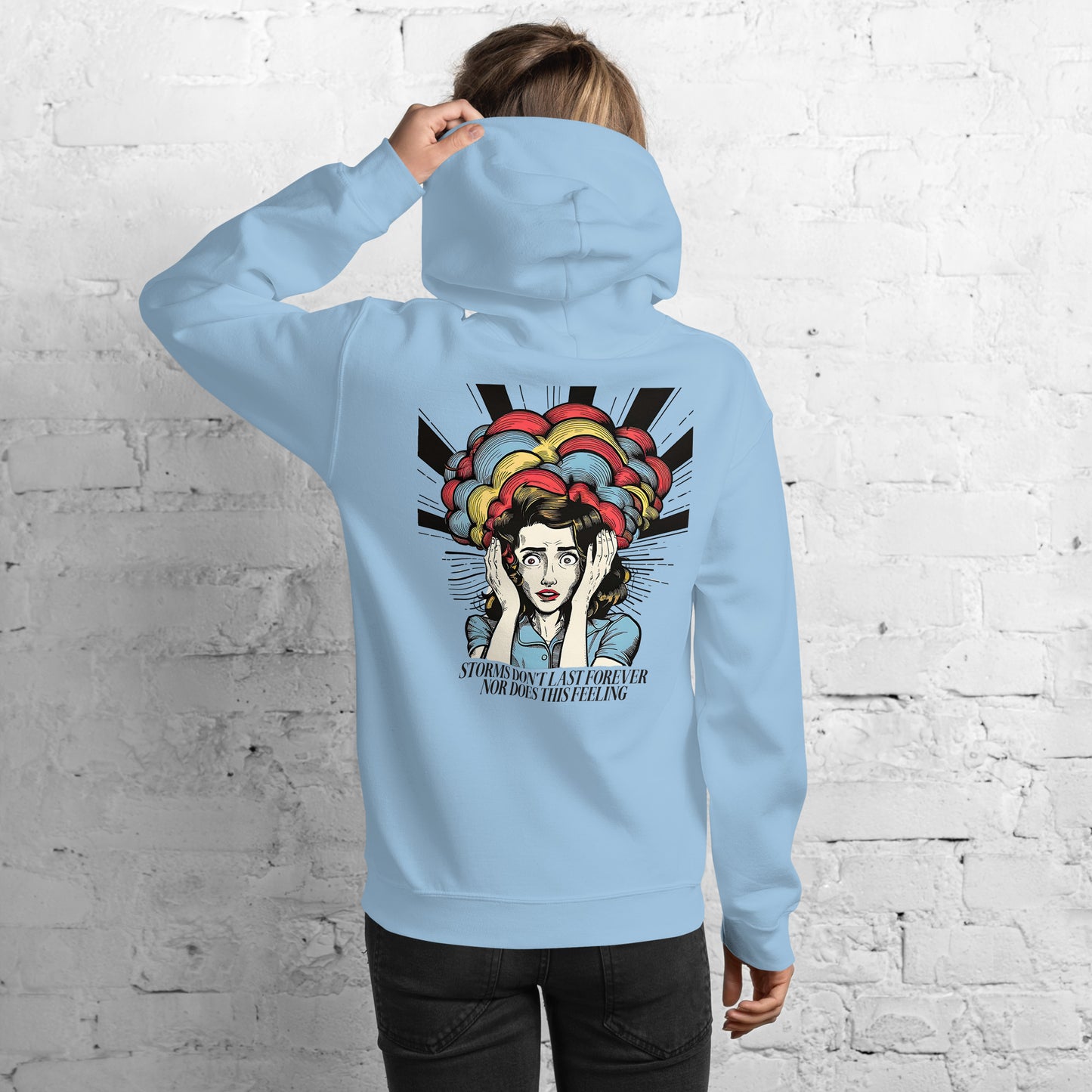 Storms Don't Last Forever | Unisex Hoodie - Self Love Saga  Self-love Apparel, Mental Health Matters