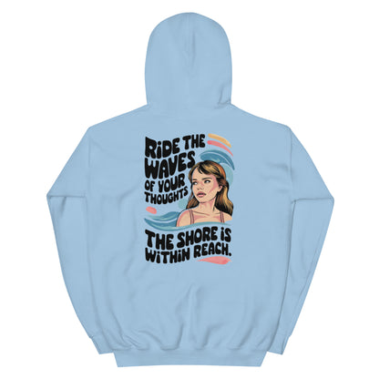 Ride Your Thoughts | Unisex Hoodie - Self Love Saga  Self-love Apparel, Mental Health Matters