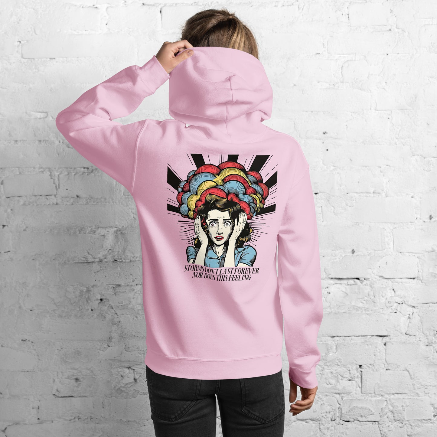 Storms Don't Last Forever | Unisex Hoodie - Self Love Saga  Self-love Apparel, Mental Health Matters