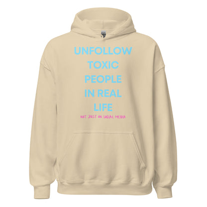 Unfollow Toxic People | Unisex Hoodie - Self Love Saga  Self-love Apparel, Mental Health Matters