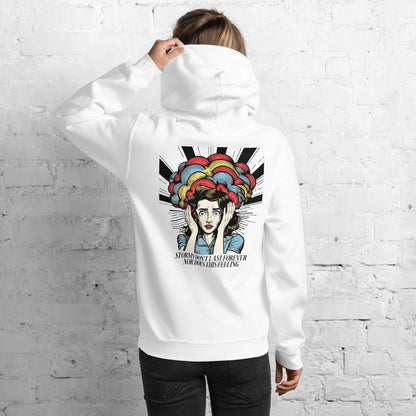 Storms Don't Last Forever | Unisex Hoodie - Self Love Saga  Self-love Apparel, Mental Health Matters