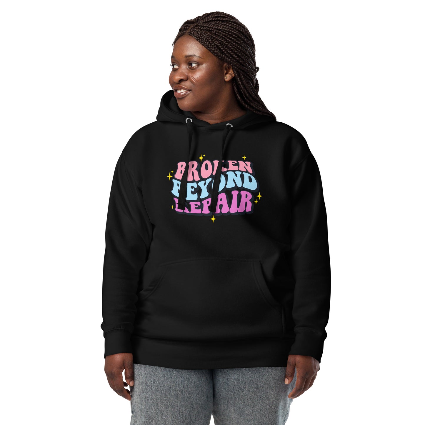 Broken Beyond Repair | Hoodie - Self Love Saga  Self-love Apparel, Mental Health Matters