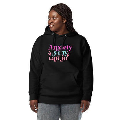 Anxiety Is My Cardio | Hoodie - Self Love Saga  Self-love Apparel, Mental Health Matters