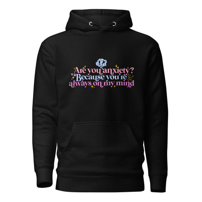 Anxiety is that you | Hoodie - Self Love Saga  Self-love Apparel, Mental Health Matters