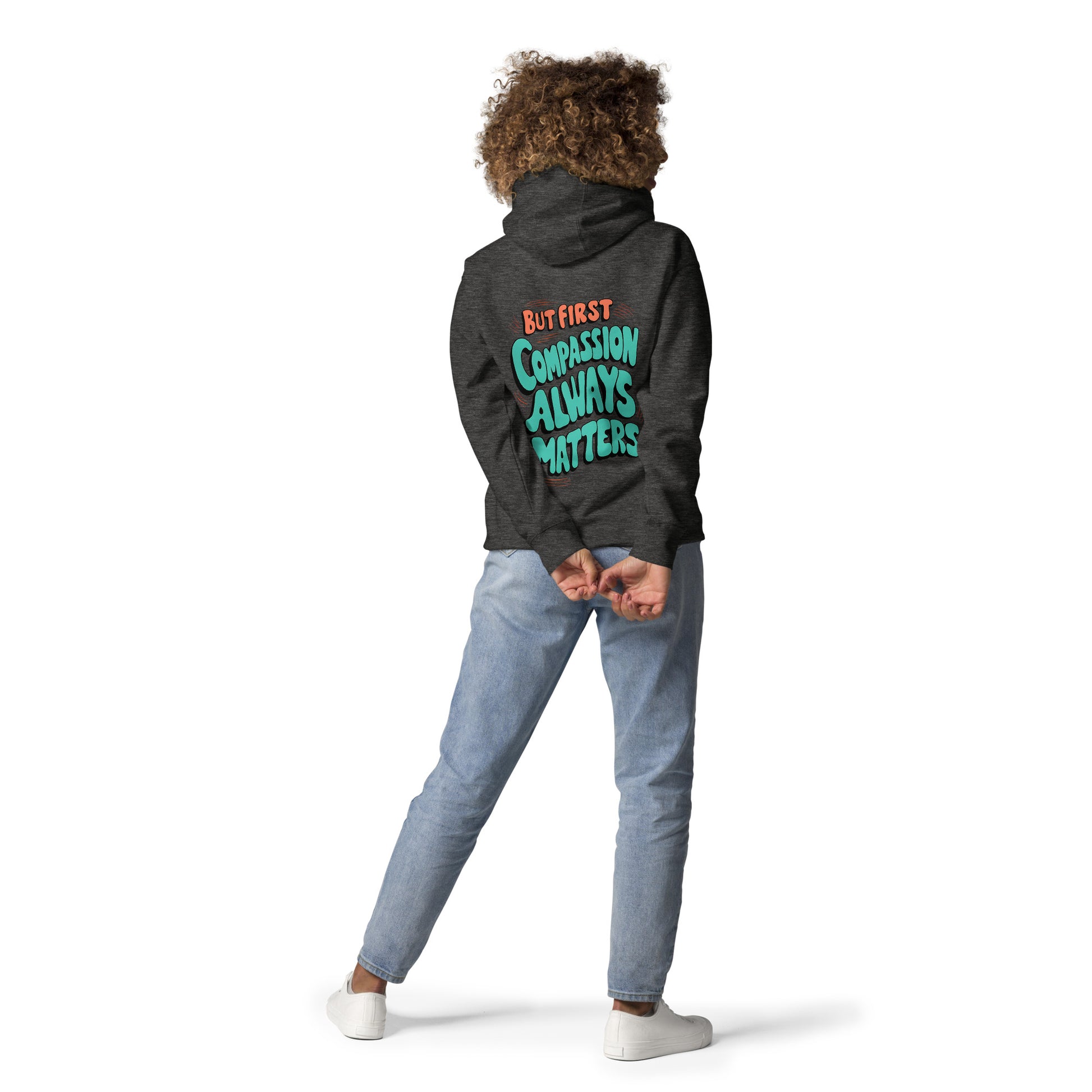 Compassion Matters | Unisex Hoodie - Self Love Saga  Self-love Apparel, Mental Health Matters