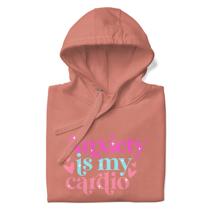 Anxiety Is My Cardio | Hoodie - Self Love Saga  Self-love Apparel, Mental Health Matters