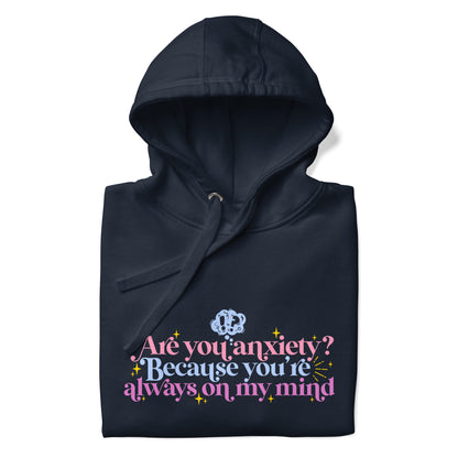 Anxiety is that you | Hoodie