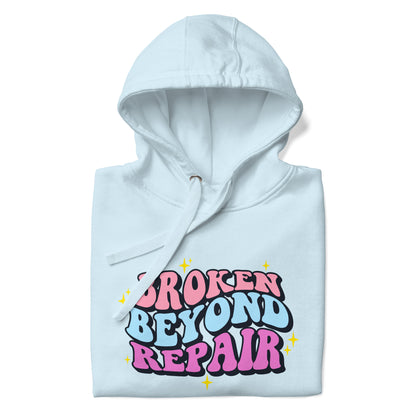 Broken Beyond Repair | Hoodie - Self Love Saga  Self-love Apparel, Mental Health Matters