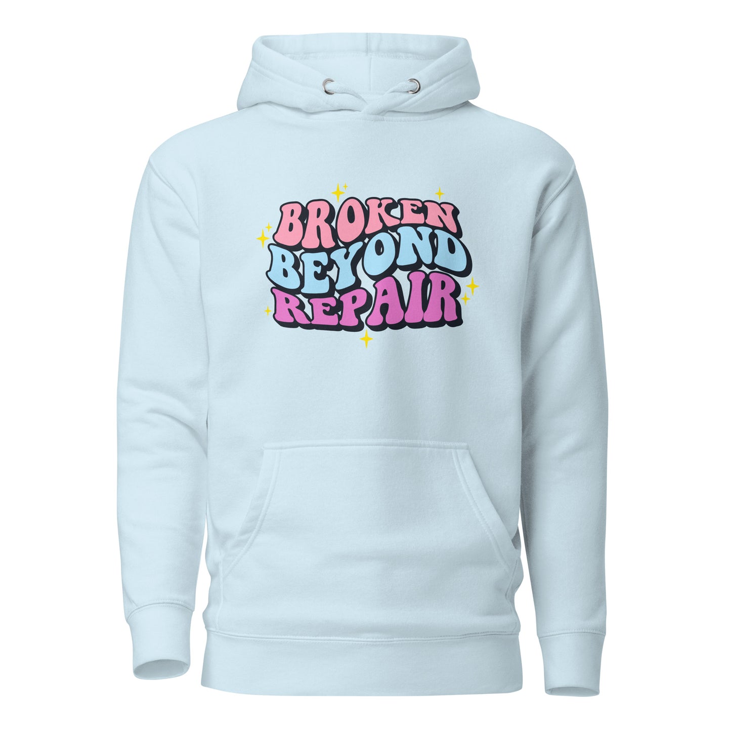 Broken Beyond Repair | Hoodie