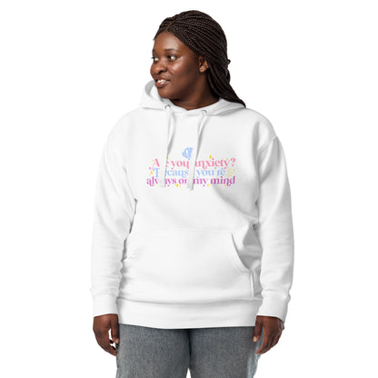 Anxiety is that you | Hoodie - Self Love Saga  Self-love Apparel, Mental Health Matters