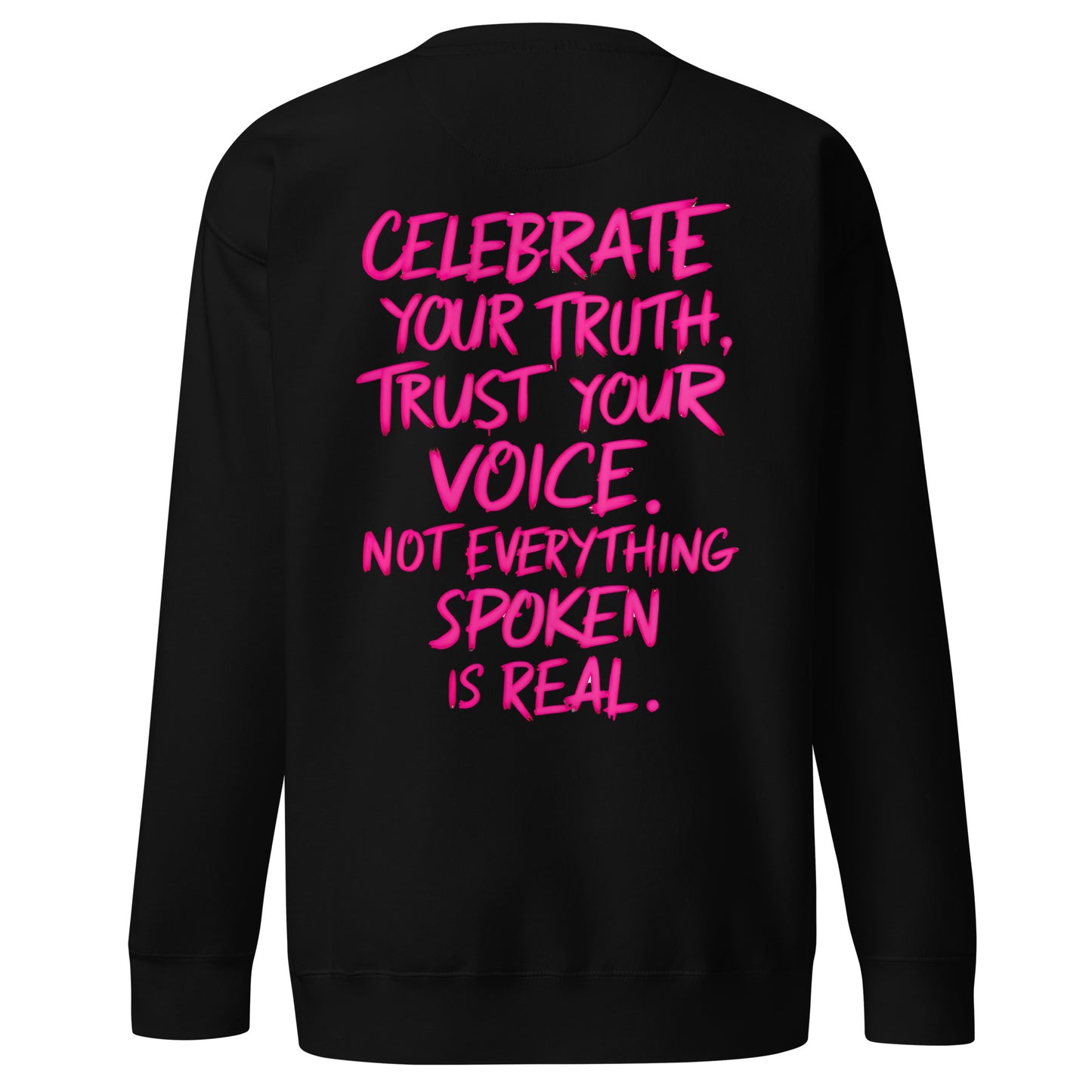 Celebrate your truth | Premium Sweatshirt - Self Love Saga  Self-love Apparel, Mental Health Matters