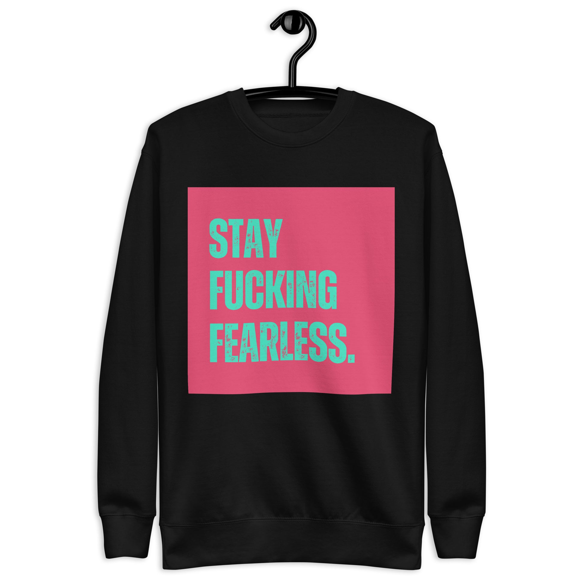 Premium Sweatshirt | Fckng Fearless Collection #1 - Self Love Saga  Self-love Apparel, Mental Health Matters