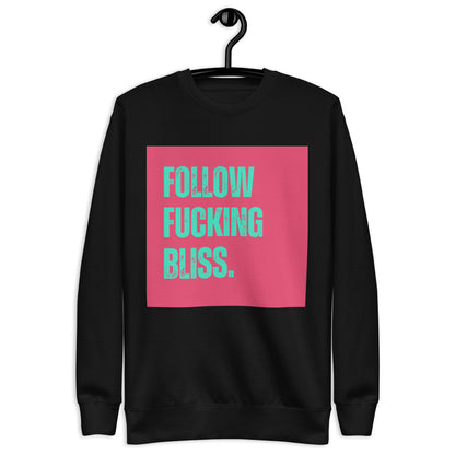 Premium Sweatshirt | Fckng Fearless Collection #6 | Find Fucking Bliss - Self Love Saga  Self-love Apparel, Mental Health Matters