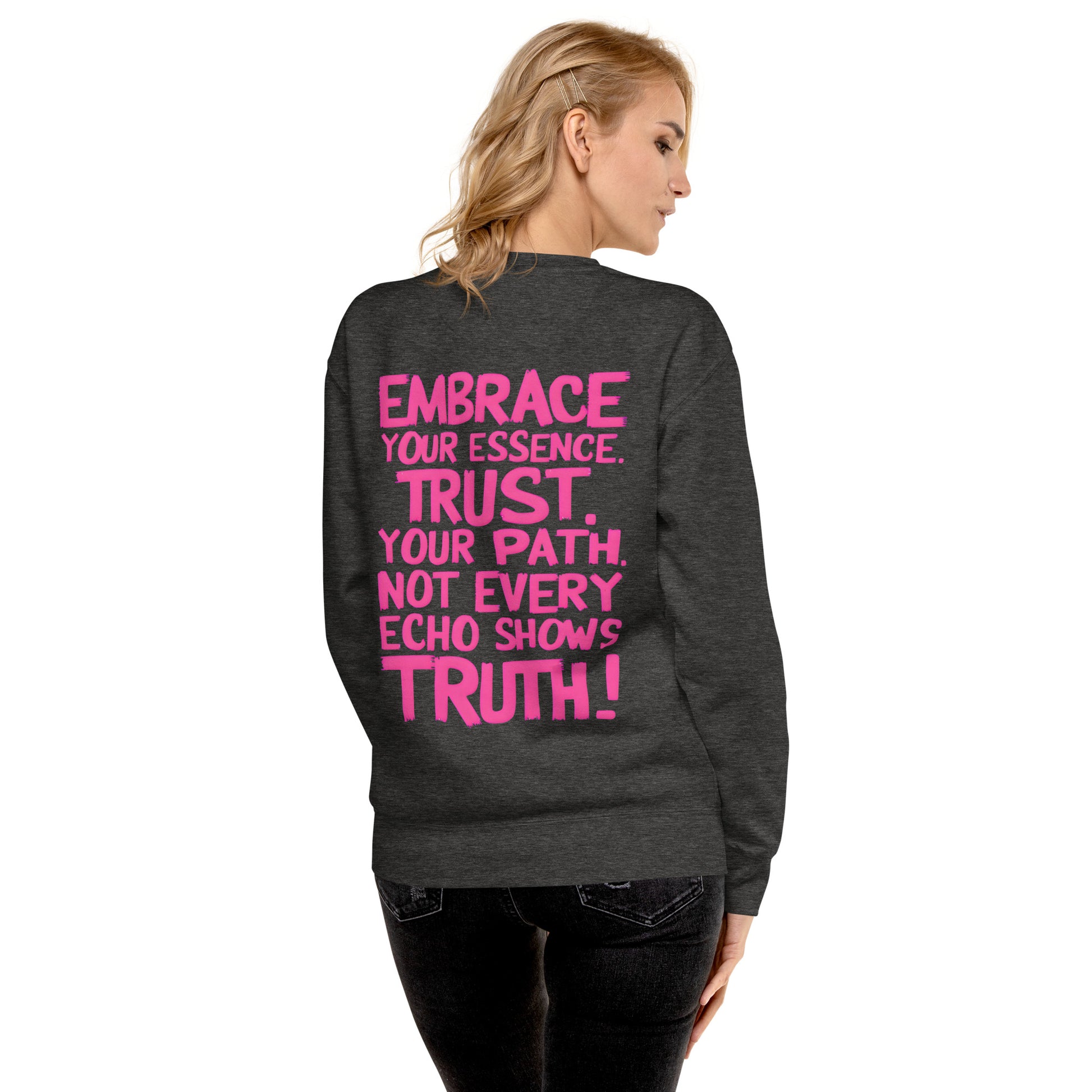 Embrace your Essence (Premium Sweatshirt) - Self Love Saga  Self-love Apparel, Mental Health Matters