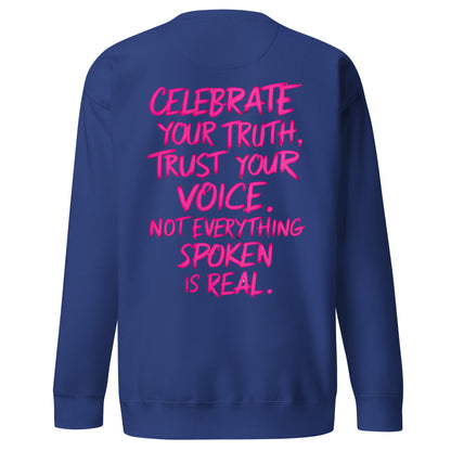 Celebrate your truth | Premium Sweatshirt - Self Love Saga  Self-love Apparel, Mental Health Matters