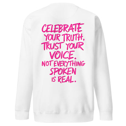 Celebrate your truth | Premium Sweatshirt - Self Love Saga  Self-love Apparel, Mental Health Matters