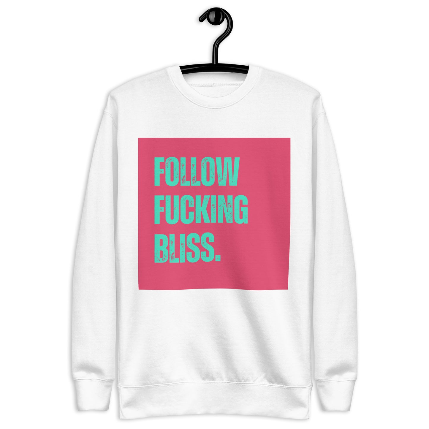 Premium Sweatshirt | Fckng Fearless Collection #6 | Find Fucking Bliss - Self Love Saga  Self-love Apparel, Mental Health Matters