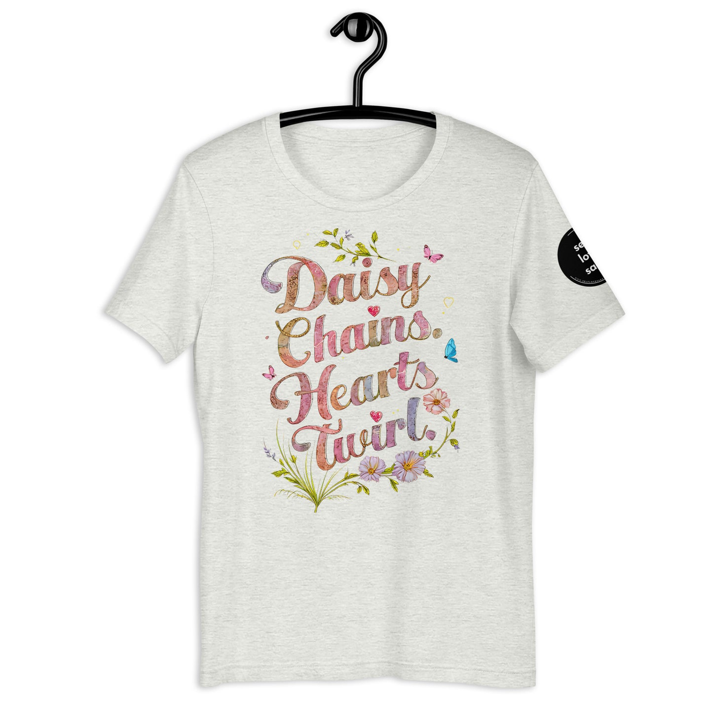 Daisy Chains | Unisex t-shirt - Self Love Saga  Self-love Apparel, Mental Health Matters