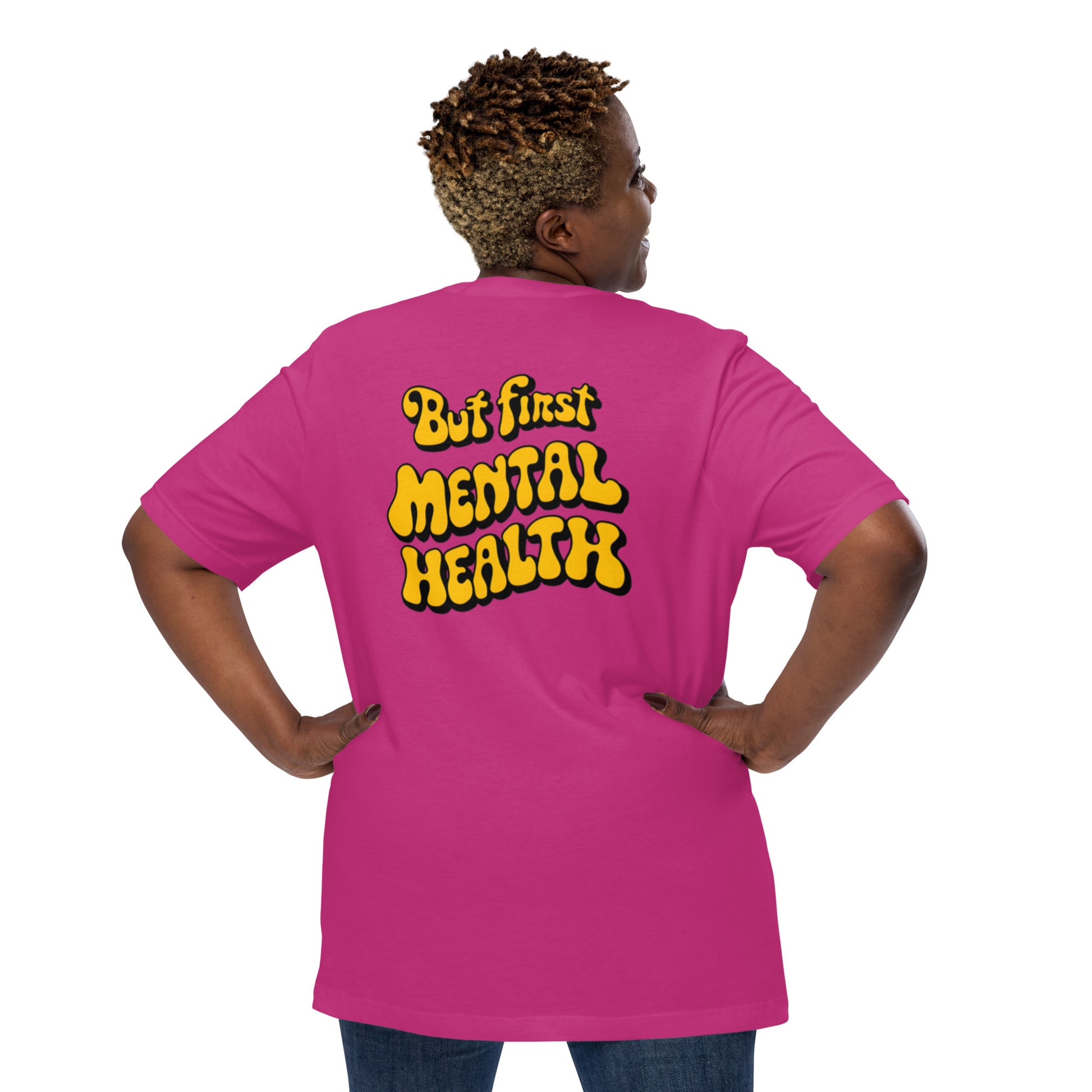 First Mental Health | Unisex t-shirt - Self Love Saga  Self-love Apparel, Mental Health Matters