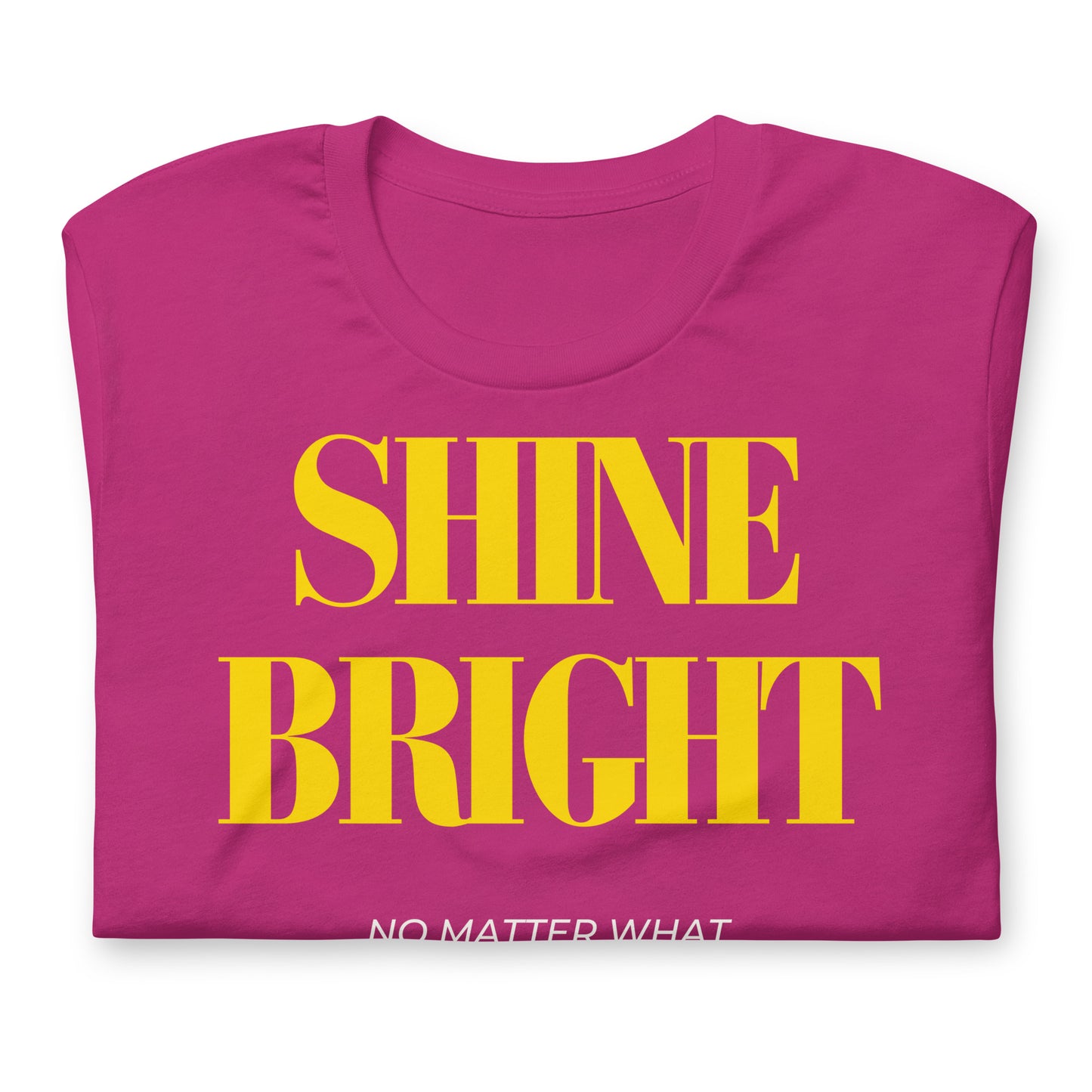 Shine Bright (Regular Fit T-shirt) - Self Love Saga  Self-love Apparel, Mental Health Matters