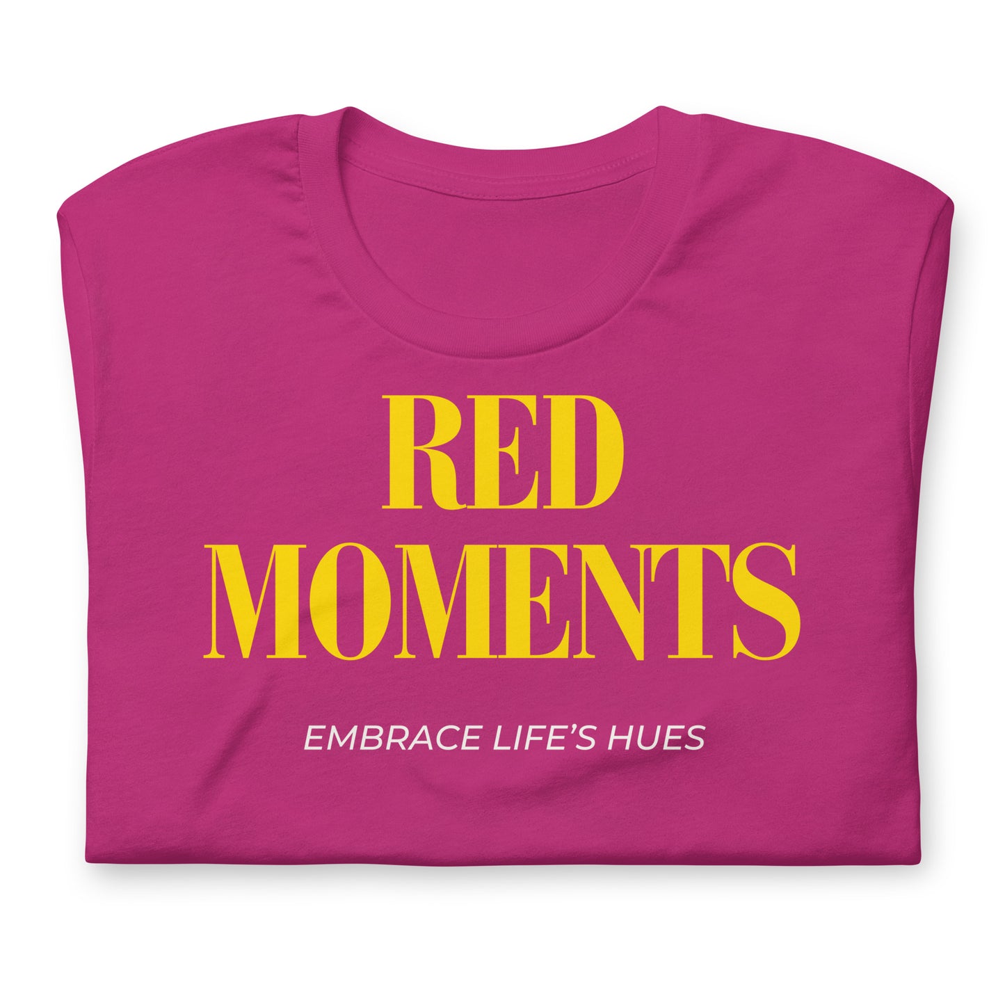 Red Moments (Regular Fit T-shirt) - Self Love Saga  Self-love Apparel, Mental Health Matters