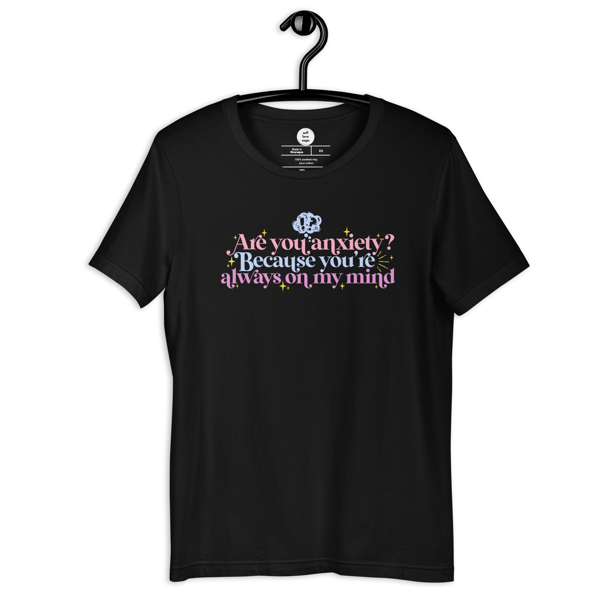 Anxiety is that you | Unisex t-shirt - Self Love Saga  Self-love Apparel, Mental Health Matters